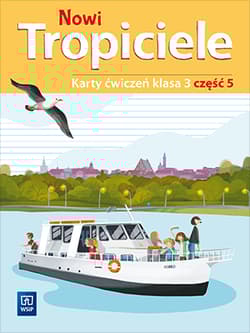 Nowi tropiciele karty ćwiczeń klasa 3 część 5 edukacja wczesnoszkolna  1687b6