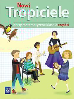 Nowi Tropiciele matematyka klasa 2 część 4 edukacja wczesnoszkolna 168779 - Opracowanie Zbiorowe