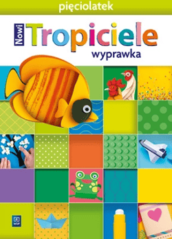 Nowi Tropiciele Pięciolatek Wyprawka - Praca zbiorowa