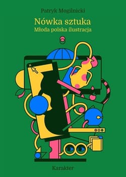 Nówka sztuka Młoda polska ilustracja - Patryk Mogilnicki