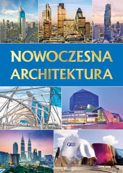 Nowoczesna architektura - Opracowanie Zbiorowe