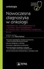 Nowoczesna diagnostyka w onkologii. Innowacje... - Paula Dobosz