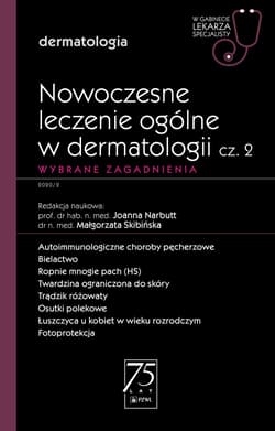 Nowoczesne leczenie ogólne w dermatologii -  Joanna Narbutt, Skibińska Małgorzata