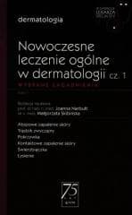 Nowoczesne leczenie ogólne w dermatologii cz.1 -  Joanna Narbutt, Skibińska Małgorzata