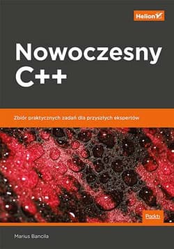 Nowoczesny c++ zbiór praktycznych zadań dla przyszłych ekspertów - Marius Bancila