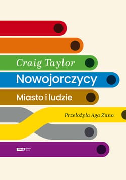 Nowojorczycy. Miasto i ludzie - ebook - Craig Taylor