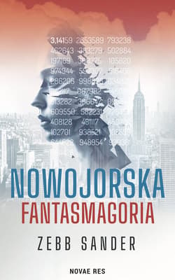 Nowojorska fantasmagoria - Zebb  Sander