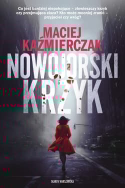 Nowojorski krzyk - Maciej Kaźmierczak