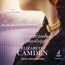Nowojorskie Kobiety T.3 Niezniszczalna nadzieja CD - Elizabeth Camden