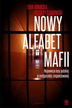 Nowy alfabet mafii - ebook - Piotr Pytlakowski, Ewa Ornacka