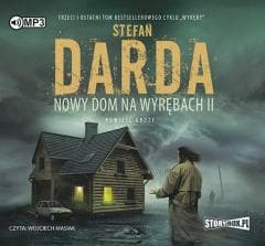 Nowy dom na wyrębach II audiobook - Stefan Darda