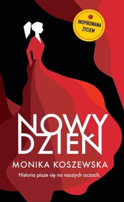 Nowy dzień cz.4 - Monika  Koszewska
