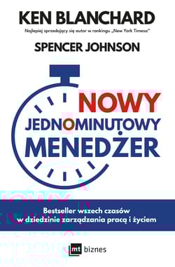 Nowy Jednominutowy Menedżer - Blanchard Ken, Johnson Spencer