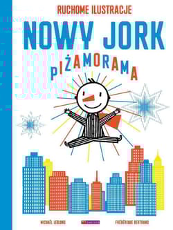 Nowy Jork Piżamorama - Bertrand Frederique, Leblond Michael