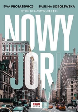 Nowy Jork. Wydanie 1 - ebook - Ewa Protasewicz, Paulina Sobolewska