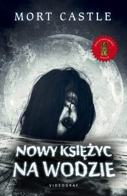 Nowy księżyc na wodzie - Castle Mort