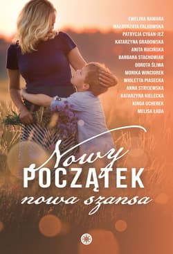 Nowy początek, nowa szansa - Opracowanie Zbiorowe