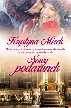 Nowy podarunek - Krystyna Mirek
