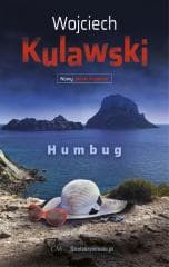 Nowy polski kryminał. Humbug - Kulawski Wojciech
