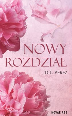 Nowy rozdział - D.L Perez