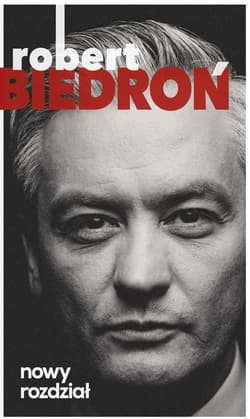 Nowy rozdział - Robert Biedroń