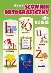 Nowy słownik ortograficzny dla dzieci - Korczyńska Małgorzata
