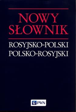 Nowy słownik rosyjsko-polski, polsko-rosyjski -  Wawrzyńczyk Jan