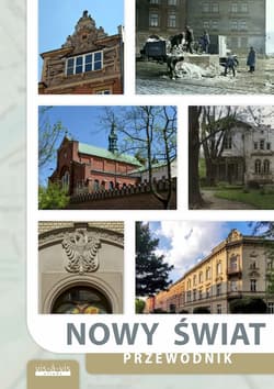 Nowy Świat. Przewodnik - Opracowanie Zbiorowe