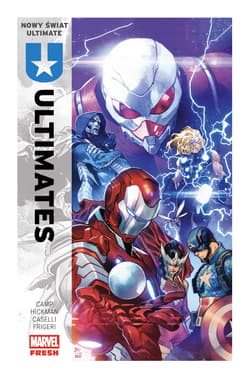 Nowy świat Ultimate. Ultimates. Tom 1 - Opracowanie Zbiorowe