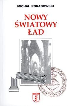 Nowy światowy ład - Michał Poradowski