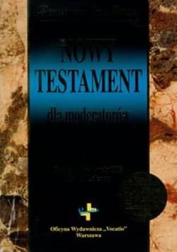 Nowy Testament dla moderatorów - Popłowski Remigiusz,  Coleman Lyman