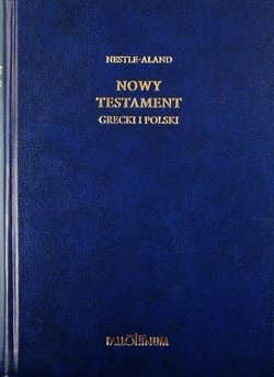 Nowy Testament grecki i polski - Praca zbiorowa
