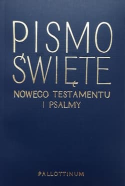 Nowy Testament i Psalmy - opr. miękka - Praca zbiorowa