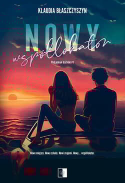Nowy współlokator. Pod jednym dachem. Tom 1 - Klaudia Błaszczyszyn