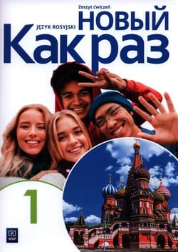 Nowyj Kak raz 1 Zeszyt ćwiczeń Liceum i technikum - Olga Tatarchyk