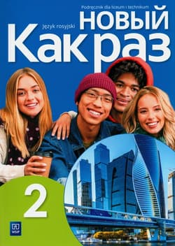 Nowyj Kak raz 2 Podręcznik Liceum i technikum - Olga Tatarchyk