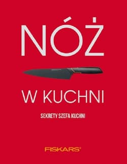 Nóż w kuchni Sekrety szefa kuchni Sekrety szefa kuchni