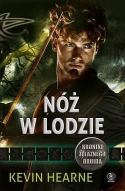 Nóż w lodzie - ebook - Kevin Hearne