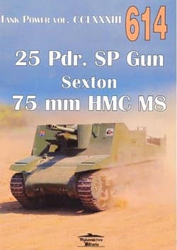 Nr 614 25 Pdr. SP Gun Sexton 75 mm HMC M8 - Praca zbiorowa