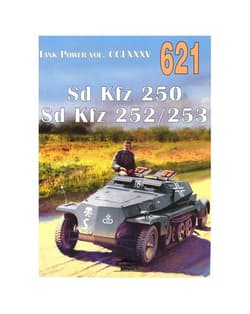 Nr 621 SD KFZ 250 Vol 2 - Janusz Ledwoch