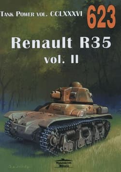 Nr 623 Renault R35 vol. II Tank Power vol CCLXXXVI - Janusz Lewoch