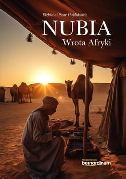 Nubia. Wrota Afryki - ebook - Hajduk Piotr, Hajduk Elżbieta