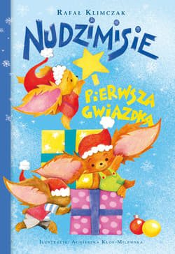 Nudzimisie i pierwsza Gwiazdka - Rafał Klimczak