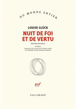 Nuit de foi et de vertu (Du monde entier) - Louise Gluck