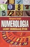 Numerologia. Liczby określają życie - Arnold Margaret