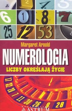 Numerologia. Liczby określają życie - Arnold Margaret