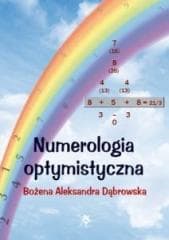 Numerologia optymistyczna - Dąbrowska Bożena