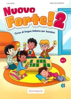 Nuovo Forte! 2 podręcznik + ćwiczenia + zawartość online - S. Servetti, L. Maddii, M.C. Borgogni