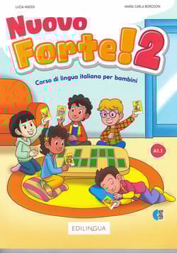 Nuovo Forte! 2 podręcznik + ćwiczenia + zawartość online - S. Servetti, L. Maddii, M.C. Borgogni