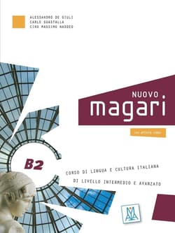 Nuovo Magari B2 podręcznik - De Giuli Alessandro,  Naddeo Ciro Massimo